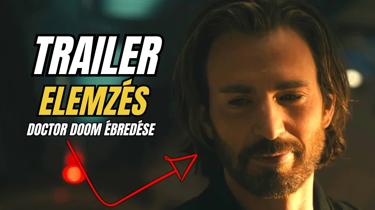 TRAILER ELEMZÉS - Bosszúállók: Doctor Doom ébredése