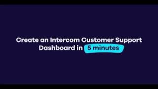 Geckoboard Speed Run: Building a Support Dashboard in Under 5 Minutes With Intercom