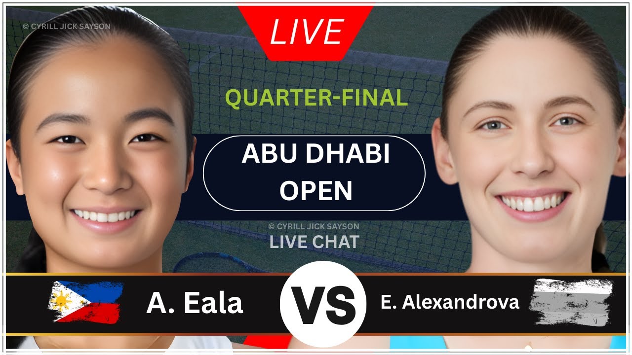 ALEXANDRA EALA 🇵🇭 VS EKATERINA ALEXANDROVA 🇷🇺 | ABU DHABI OPEN 2026 | LIVE SCORE & UPDATES 🎾