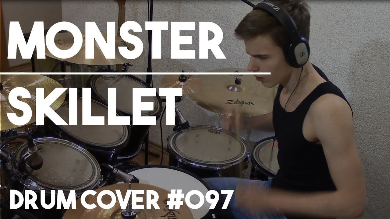 Monster Drum Cover Skillet YouTube
