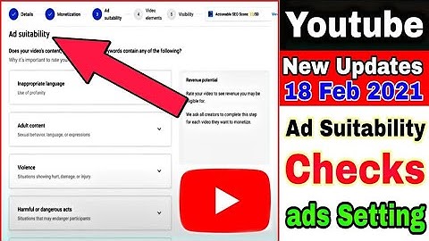 youtube new update 18 feb 2021 || ads checks || ad suitability || technical tricks and tips