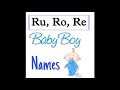 Baby Boy Names Start with Ru, Ro, Re👶#youtube #youtubevideo #trending #meaningfulnames #uniquenames