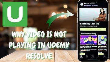 How to Resolve Udemy Videos Not Playing on Desktop and Mobile - Here