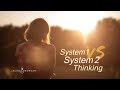 System 1 VS System 2 Thinking - Jacob Morgan
