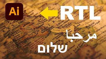 How to make Adobe Illustrator Support RTL Language Arabic, Hebrew