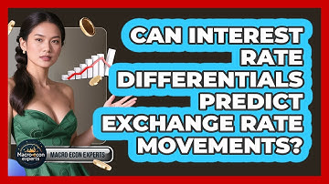 Can Interest Rate Differentials Predict Exchange Rate Movements? - Macroecon Experts