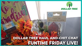 *First LIVE* | Dollar Tree Haul | #FuntimeFriday