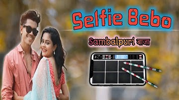 Sambalpuri Song // SELFIE BeBo // Mobile Octapad // #sambalpuri_baja #ck_music_octapad