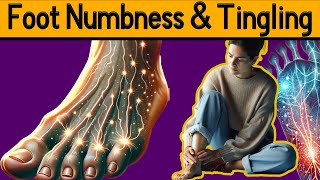 Foot Numbness & Tingling: 5 Causes Explained