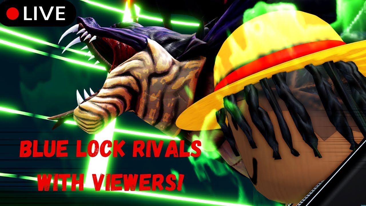 Blue Lock Rivals Live Blue Lock Rivals Live! - YouTube