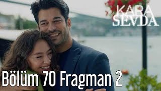 Kara Sevda 70. Bölüm 2. Fragman