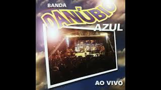 Danúbio Azul - É Bonita e Bandida