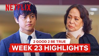 2 Good 2 Be True Week 23 Highlights | 2 Good 2 Be True | Netflix Philippines