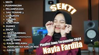 Full album SEKTI - NAYLA FARDILA - PLAYLIST JAWA TERPOPULER 2024