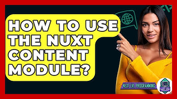 How To Use The Nuxt Content Module? - Next LVL Programming