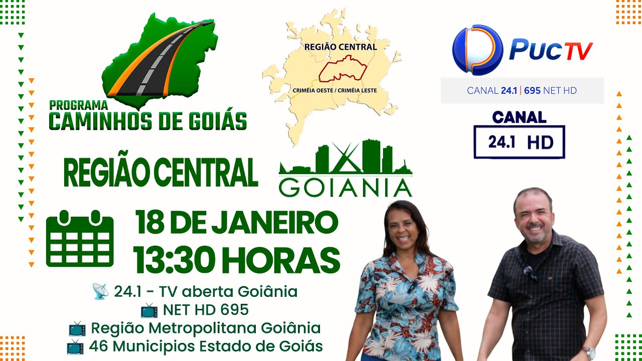 PROGRAMA CAMINHOS DE GOIÁS - REGIÃO CENTRO (SETORES CRIMÉIA OESTE ...