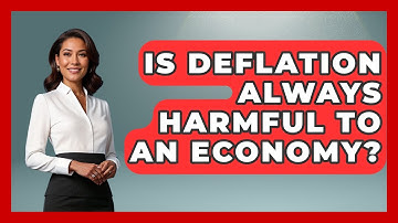 Is Deflation Always Harmful To An Economy? - Learn About Libertarianism
