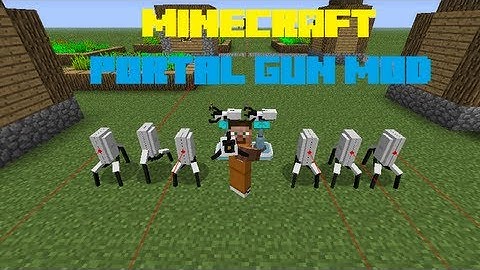 PortalGun Mod: Minecraft 1.5 Portal Guns And Sentry Turrets (Installation + Gameplay)