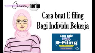 Cara Isi Borang Efiling Individu Bekerja