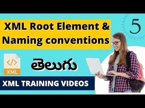 What is XML Root Element and Naming Conventions | Class 05 | XML Training Videos in Telugu XML