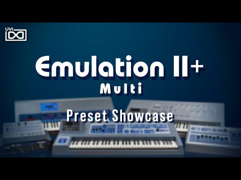 UVI Emulation II+ | Preset showcase