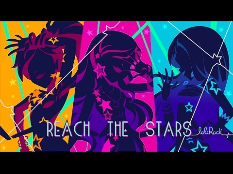 Reach the Stars  Music Video  LoliRock