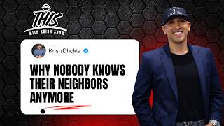 Ep 114: Why Nobody Knows Their Neighbors Anymore