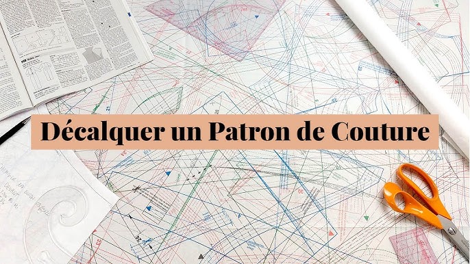 Astuce pour décalquer un patron de couture Quel papier choisir ? 