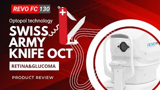 Review of  Optopol REVO FC 130, Part 2: Retina & Glaucoma