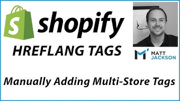 Shopify HREFLANG Tags: Add them Manually for Multi-Domain Stores