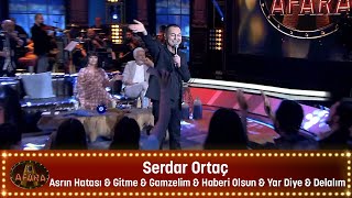 Serdar Ortaç - ASRIN HATASI & GİTME & GAMZELİM & HABERİ OLSUN & YAR DİYE & DELALIM