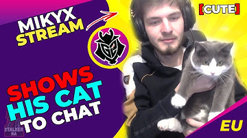G2 Mikyx Introducing His CAT to Chat 🐱 [WHOLESOME]