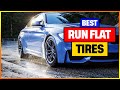 Best Run Flat Tires In 2022 [A List Of Top 5 Picks]