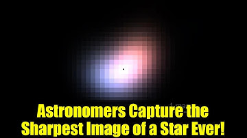 Astronomers Capture the Sharpest Image of a Star Ever! | Photonic Lantern Breakthrough