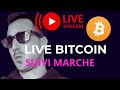 Live bitcoin  suivi march   crypto libert