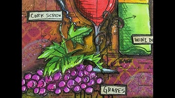 Rescued Some Wine..Art Journal Page.. Tim Holtz Stamps