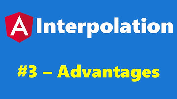#3.3 - Advantage of using Interpolation - Interpolation - Angular