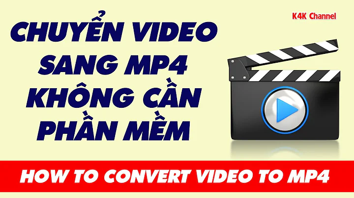 CÁCH ĐỔI ĐUÔI VIDEO SANG MP4 KHÔNG CẦN PHẦN MỀM | HOW TO CONVERT VIDEO TO MP4