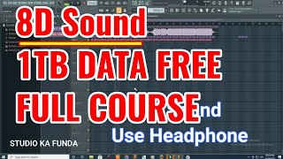 8D Sound Kaise Banaye | 1TB DATA FREE WITH TRAINING, Recording Mixing Mastering And Music Composeing