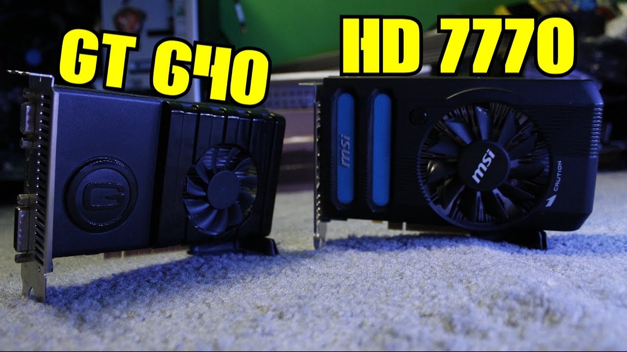 GT 640 VS HD 7770 for the Budget GPU SPOT YouTube