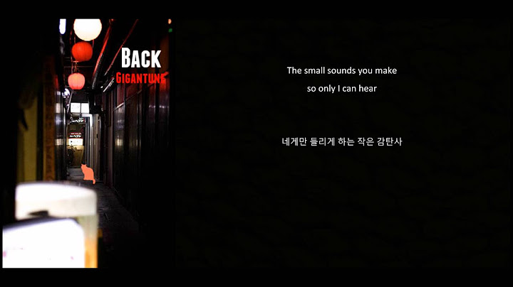 Back - Gigantune [ENG SUB / HANGEUL]