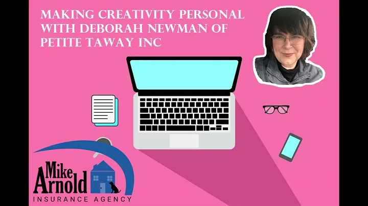 Making Creativity Personal with Deborah Newman of ...