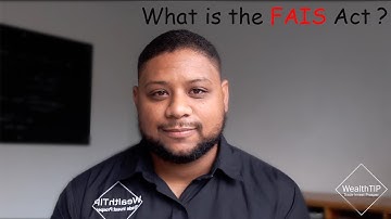 What is the FAIS Act?