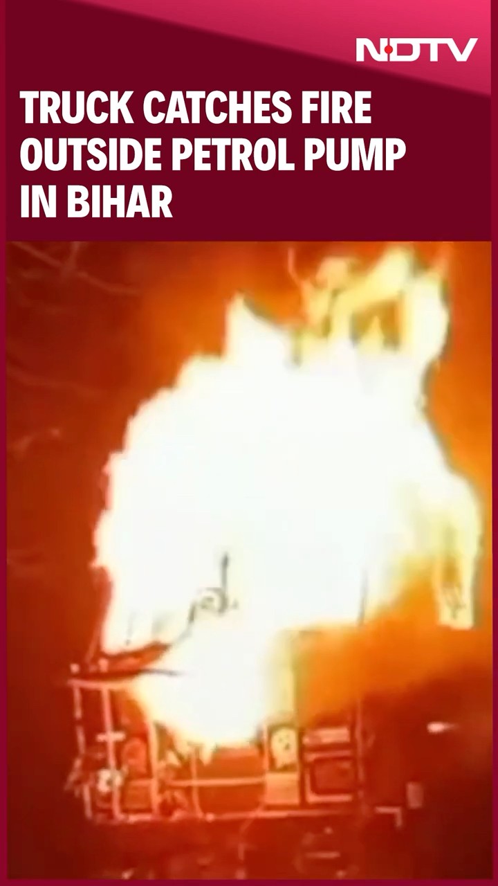 Truck Catches Fire Outside Petrol Pump In Bihar