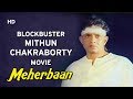 Meherbaan | Mithun Chakraborty | Ayesha Jhulka | Anupam Kher | Hindi Full Action Movie