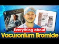 Vecuronium Bromide | Quick Medical Guide