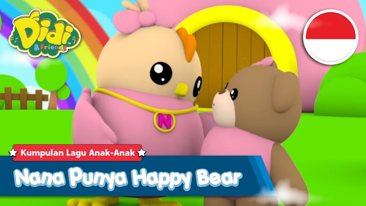 Nana Punya Happy Bear | Kumpulan Lagu Anak & Balita | Didi & Friends Indonesia