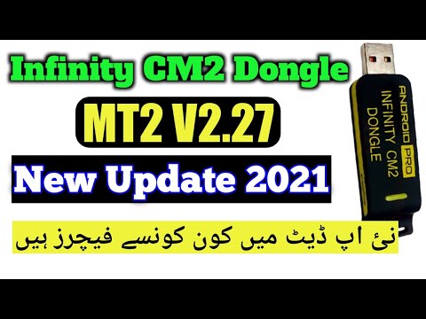 Infinity Cm2 Dongle New Update Mt2 Ver.2.27 What's New In This Update |Cm2Mtk Cm2Mt2|Moheed Academy