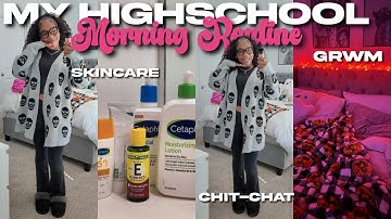 MY HIGH SCHOOL MORNING ROUTINE ♡ | grwm, chit-chat, ootd, etc!