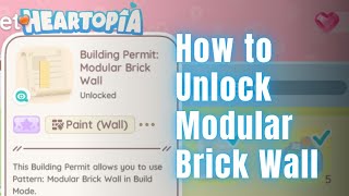 NEW HEARTOPIA GLITCH! - How to Unlock Modular Brick Wall FAST Level 2 Battle Pass Tutorial